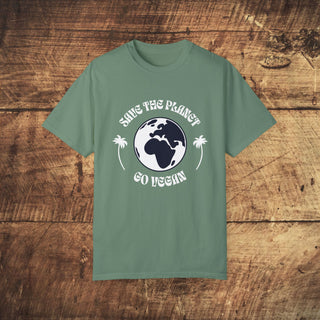 Save The Planet Unisex Garment-Dyed T-shirt