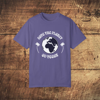 Save The Planet Unisex Garment-Dyed T-shirt