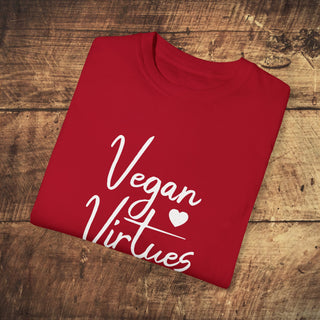 Vegan Virtues Garment-Dyed T-shirt Printify