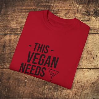 This Vegan Needs A Cocktail Garment-Dyed T-shirt Printify