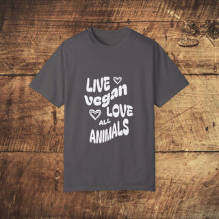 Live Vegan Unisex Garment-Dyed T-shirt