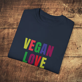 Vegan Love Garment-Dyed T-shirt Printify