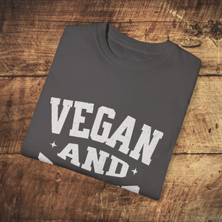 Vegan And Proud Garment-Dyed T-shirt Printify