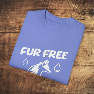 Fur Free For Me Garment-Dyed T-shirt Printify