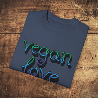 Vegan Love Garment-Dyed T-shirt Printify