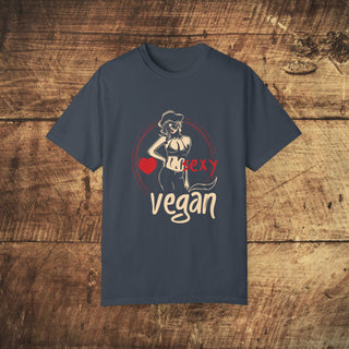 Sexy Vegan Garment-Dyed T-shirt Printify