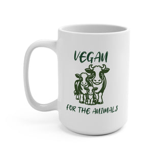 Vegan For The Animals Mug 15oz