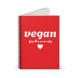 Vegan For The Animals Spiral Notebook - Ruled Line