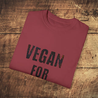 Vegan For Life  Garment-Dyed T-shirt Printify