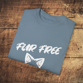 Fur Free For Me Garment-Dyed T-shirt Printify