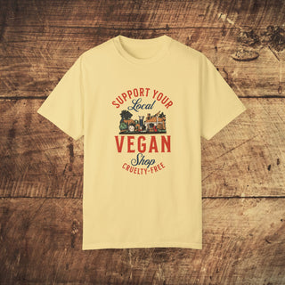 Support Your Local Vegan Garment-Dyed T-shirt Printify