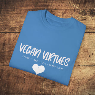 Vegan Virtues Unisex Garment-Dyed T-shirt