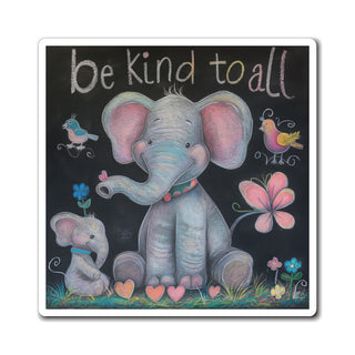 Be Kind to All Magnet Printify