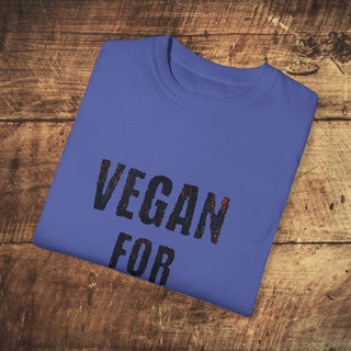 Vegan For Life  Garment-Dyed T-shirt Printify