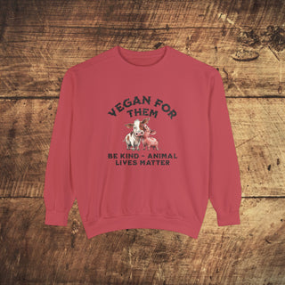 Vegan For Them Garment-Dyed Sweatshirt Printify