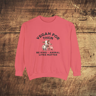 Vegan For Them Garment-Dyed Sweatshirt Printify