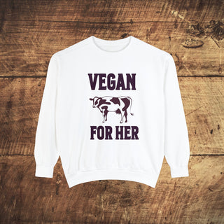 Vegan For Her Garment-Dyed Sweatshirt Printify