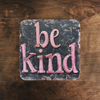 Be Kind Cork Back Coaster Printify