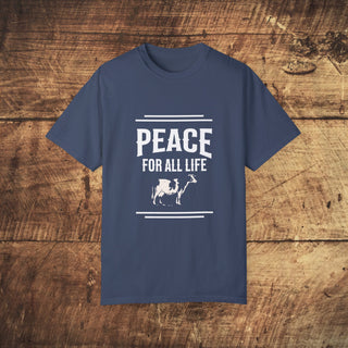 Peace For All Life Garment-Dyed T-shirt Printify