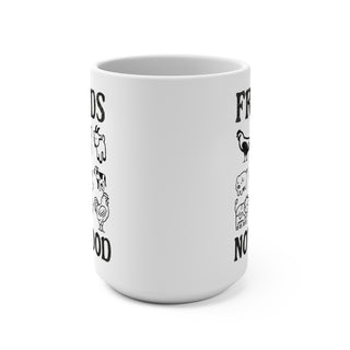 Friends Not Food, Coffee Mug 15oz Printify