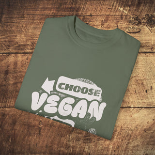 Choose Vegan Over Cruelty Unisex Garment-Dyed T-shirt