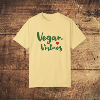 Vegan Virtues Garment-Dyed T-shirt Printify