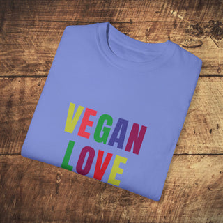 Vegan Love Garment-Dyed T-shirt Printify