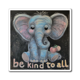 Be Kind to All Magnet Printify
