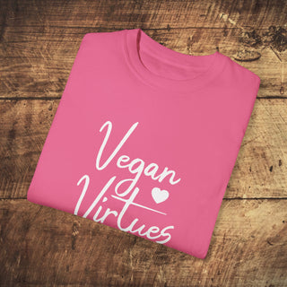 Vegan Virtues Garment-Dyed T-shirt Printify