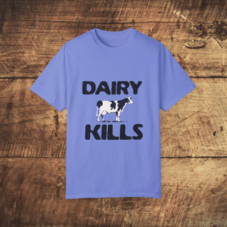 Dairy Kills Garment-Dyed T-shirt Printify