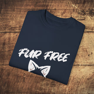 Fur Free For Me Garment-Dyed T-shirt Printify