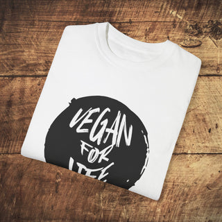 Vegan For Life Garment-Dyed T-shirt Printify