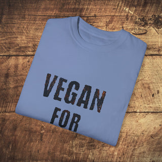 Vegan For Life  Garment-Dyed T-shirt Printify