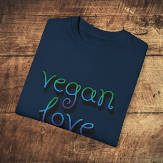 Vegan Love Garment-Dyed T-shirt Printify