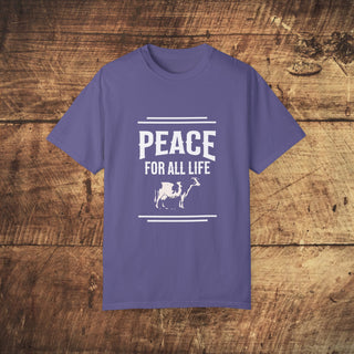 Peace For All Life Garment-Dyed T-shirt Printify