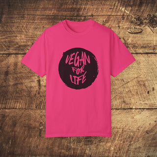 Vegan For Life Garment-Dyed T-shirt Printify