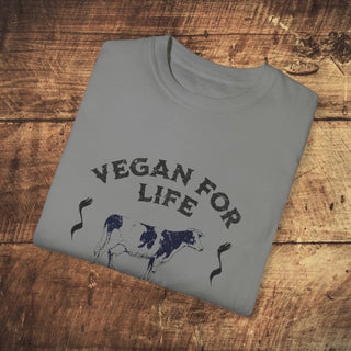 Vegan For Life Garment-Dyed T-shirt Printify