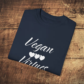 Vegan Virtues Garment-Dyed T-shirt Printify