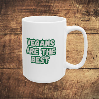 Vegans Are The Best Coffee Mug 15oz