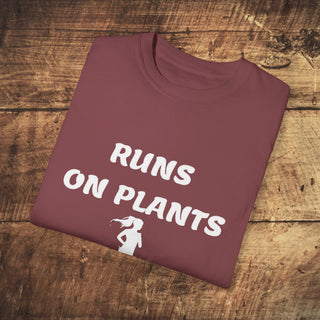 Runs on Plants Garment-Dyed T-shirt Printify