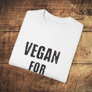 Vegan For Life  Garment-Dyed T-shirt Printify