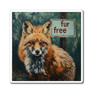 Fur Free Magnet Printify