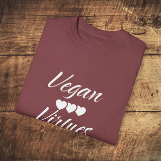 Vegan Virtues Garment-Dyed T-shirt Printify