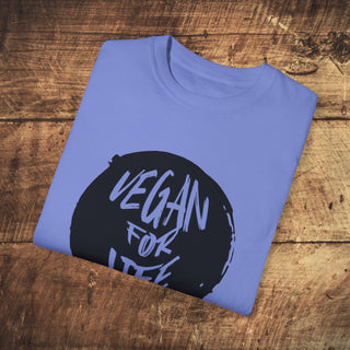 Vegan For Life Garment-Dyed T-shirt Printify