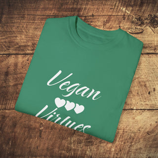 Vegan Virtues Garment-Dyed T-shirt Printify