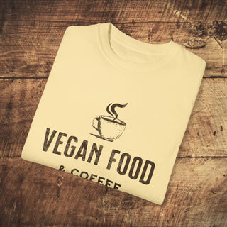 Vegan Food & Coffee Garment-Dyed T-shirt Printify