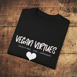 Vegan Virtues Unisex Garment-Dyed T-shirt